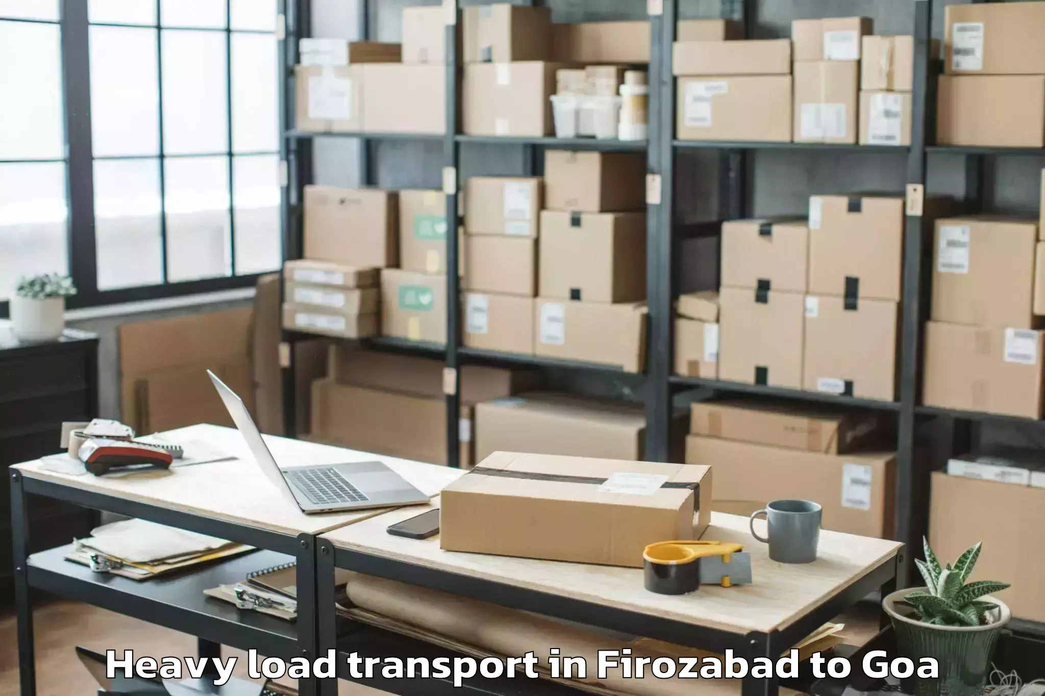 Reliable Firozabad to Candolim Heavy Load Transport